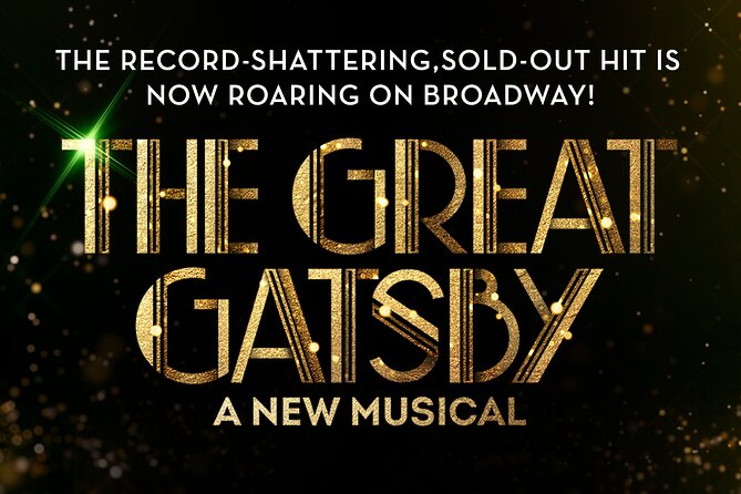 The Great Gatsby on Broadway Ticket - The Great Gatsby on Broadway, in plain terms